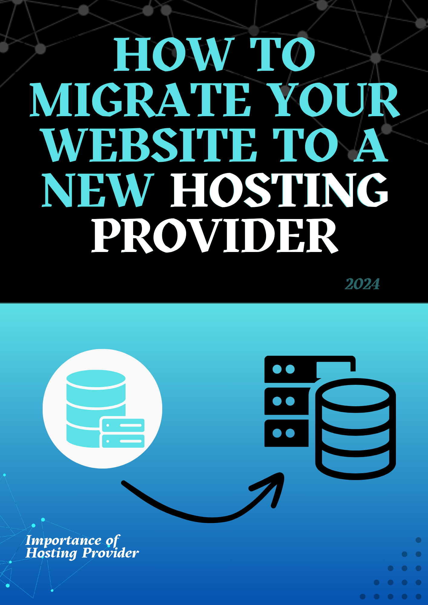 How to Migrate Your Website to a New Hosting Provider: A Step-by-Step Guide