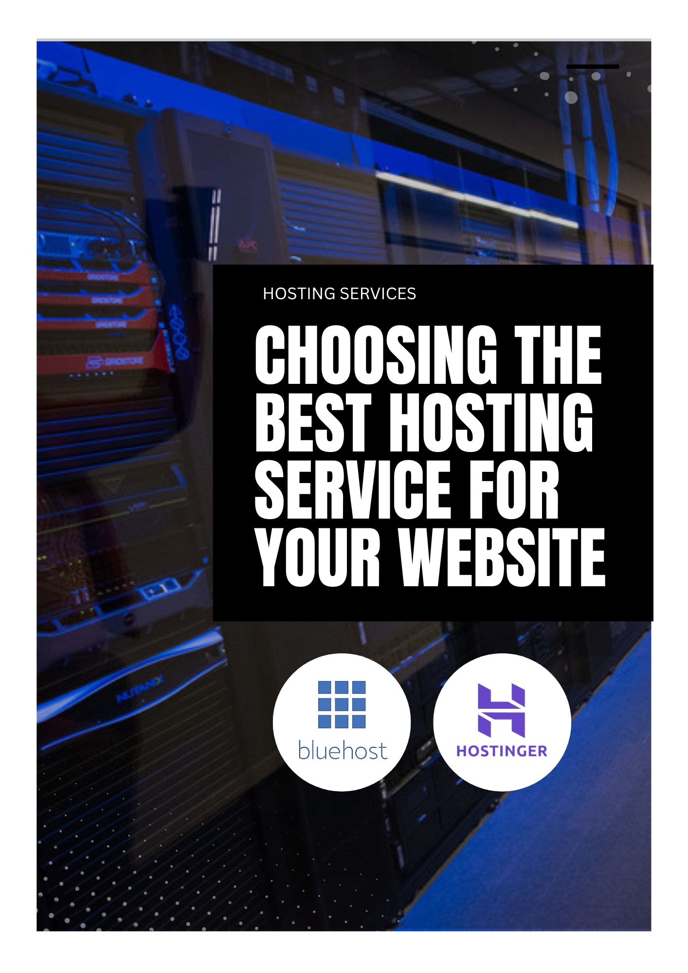 Choosing the Best Hosting Service for Your Website!